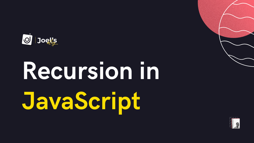 Mastering Recursion in JavaScript